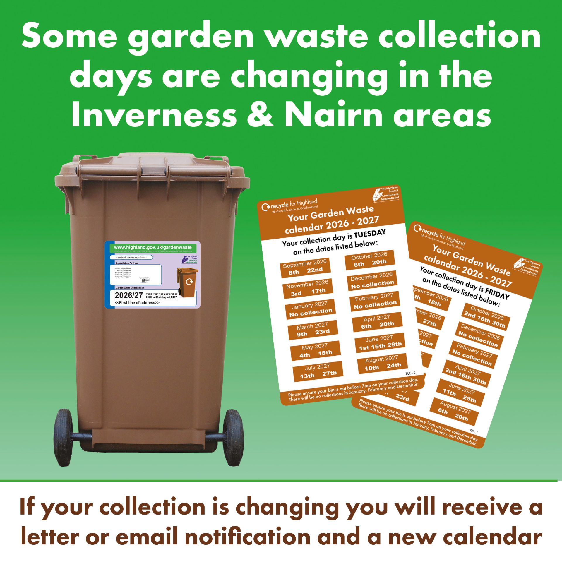Garden-waste announcement: a brown wheelie bin beside two calendar flyers listing 2026–2027 collection dates, with bold headline saying garden waste collection days are changing in the Inverness & Nairn areas.